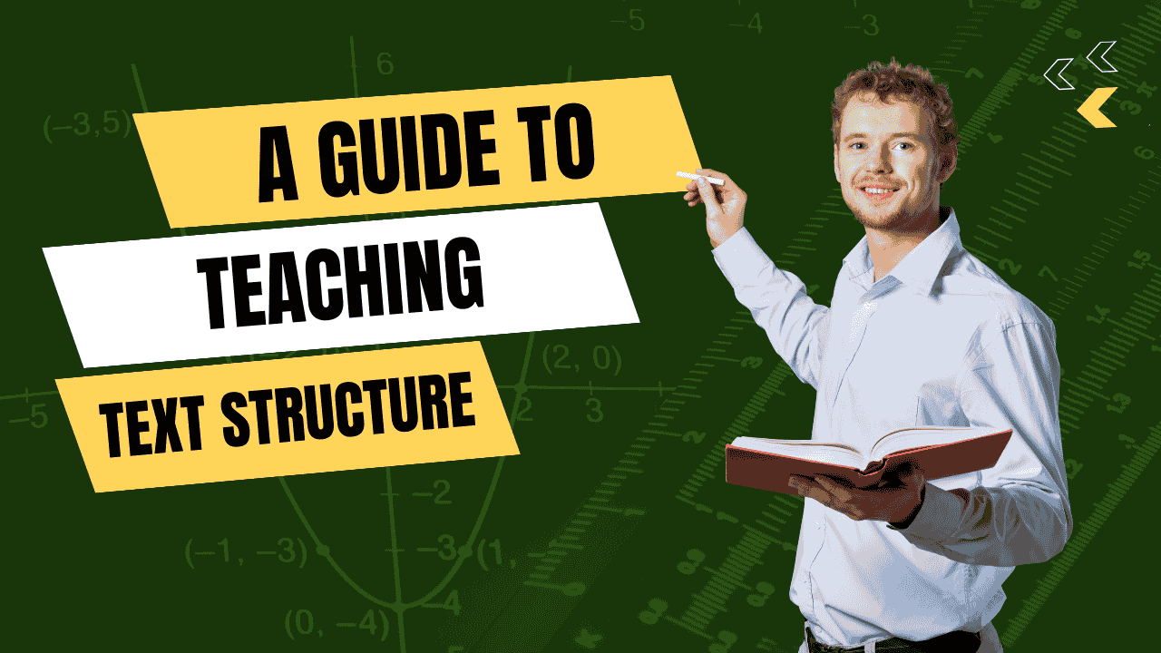 Guide to Teaching Text Structure