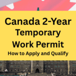 Canada 2-Year Temporary Work Permit 2026 How to Apply and Qualify
