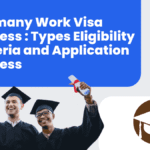 Germany Work Visa Process  2026: Types Eligibility Criteria and Application Process