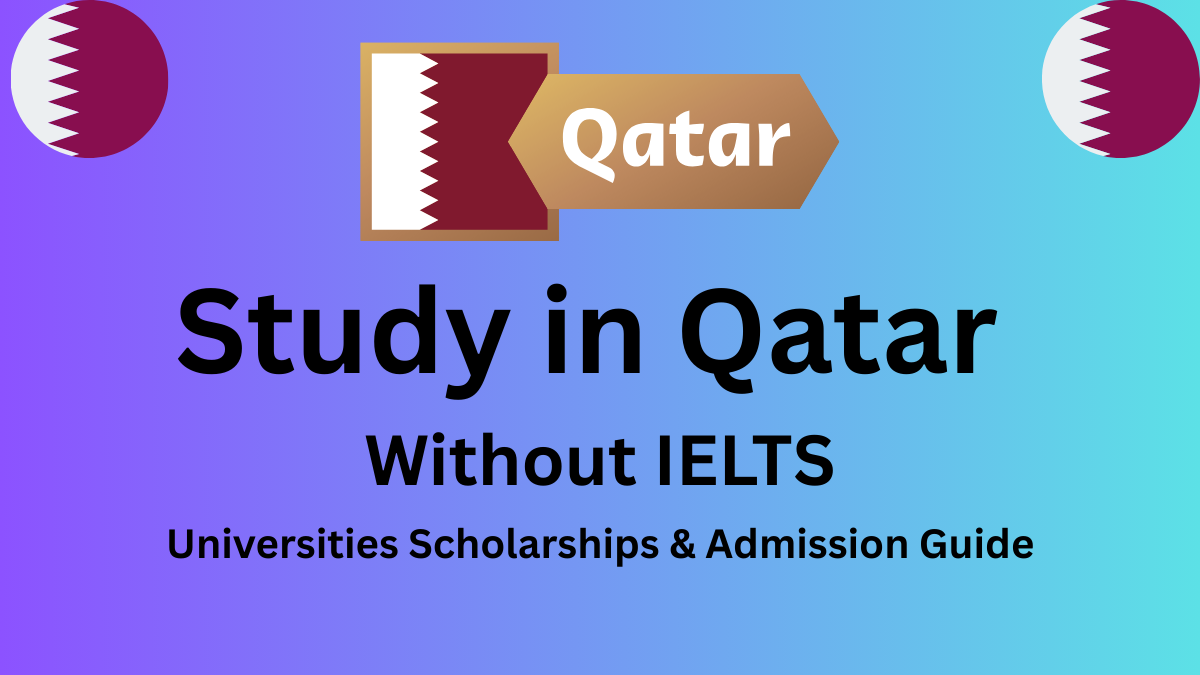 Study in Qatar Without IELTS