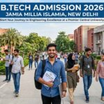 Jamia Millia Islamia B.Tech Admission 2026 – Complete Guide